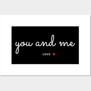 You and Me - Love - Love Quote Posters and Art